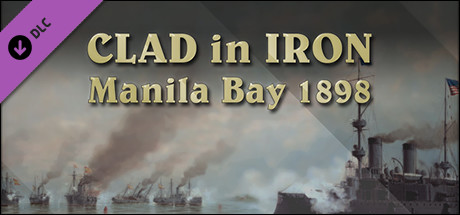 Clad in Iron: Manila Bay 1898 header