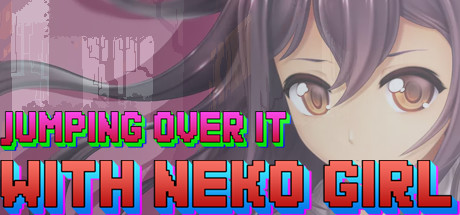 Jumping Over It With Neko Girl Cover Image