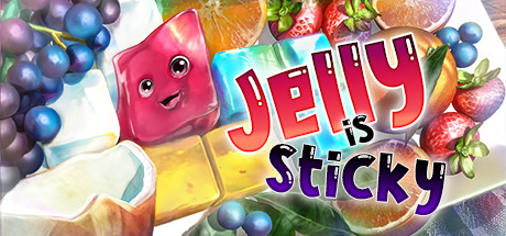 Jelly Is Sticky Cover Image