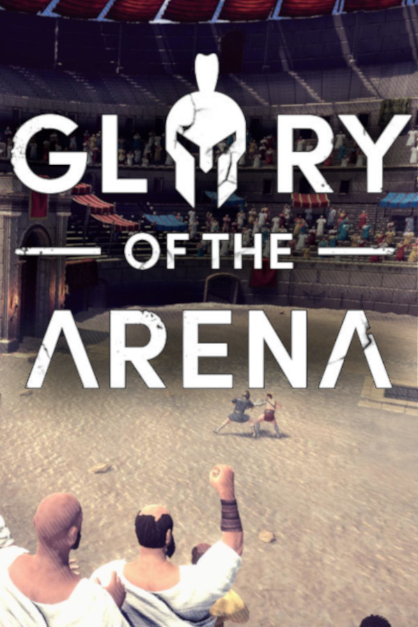 Glory of the Arena