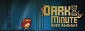 DARK MINUTE: Kira's Adventure