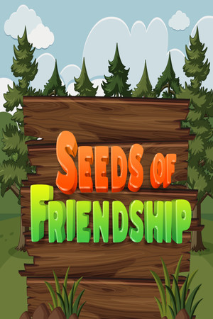 Seeds of Friendship