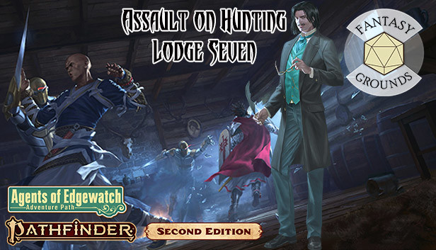 Fantasy Grounds - Pathfinder 2 RPG - Agents of Edgewatch AP 4: Assault on Hunting Lodge Seven Steam capsule image