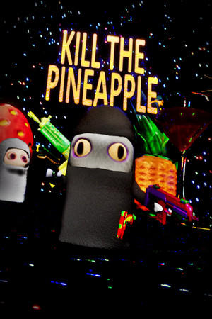 Kill the Pineapple cover art