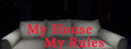 MyHouseMyRules