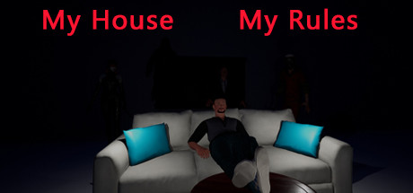 My House My Rules