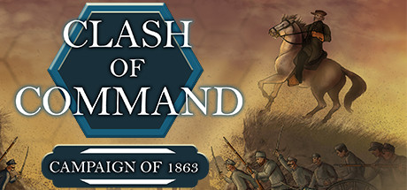 Clash of Command: Campaign of 1863 Cover Image