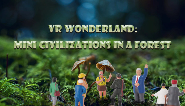 VR Wonderland: mini civilizations in a forest Steam capsule image
