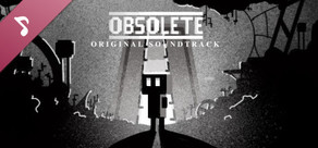 Obsolete Soundtrack