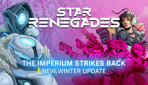 Star Renegades: The Imperium Strikes Back Steam capsule image