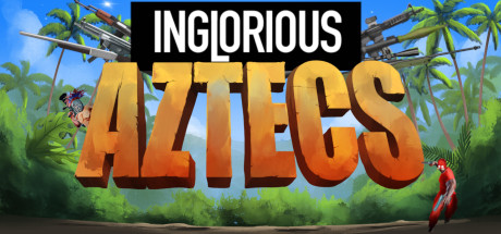 Inglorious Aztecs Cover Image
