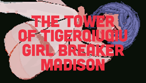 The Tower Of TigerQiuQiu Girl Breaker Madison Steam capsule image