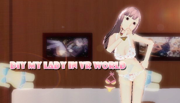 DIY MY LADY IN VR WORLD Steam capsule image