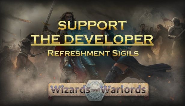Wizards and Warlords - Support the Developer & Refreshment Sigils Steam capsule image