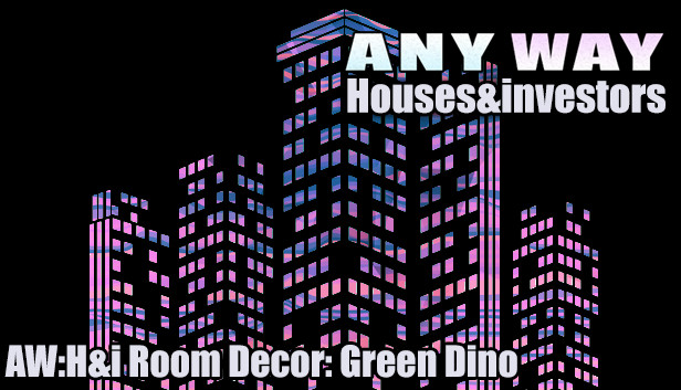 AnyWay! :Houses&investors - AW:H&i Room Decor: Green Dino Steam capsule image
