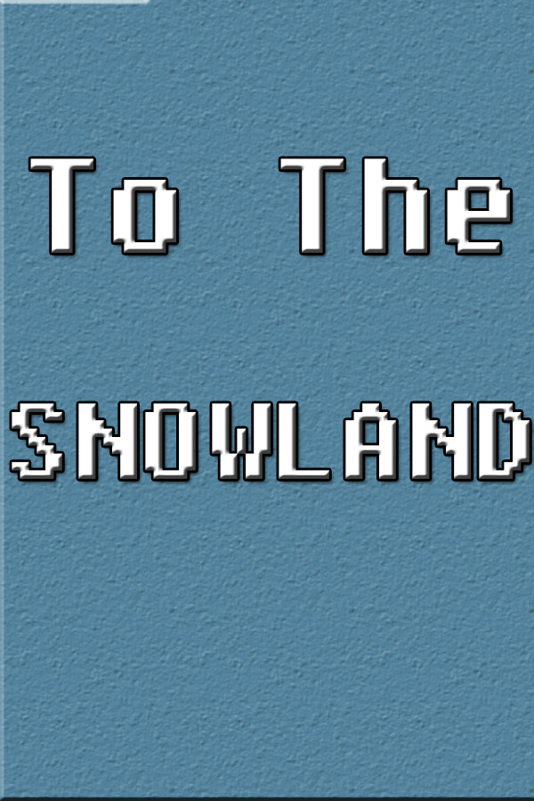 To The Snowland Platformer Game