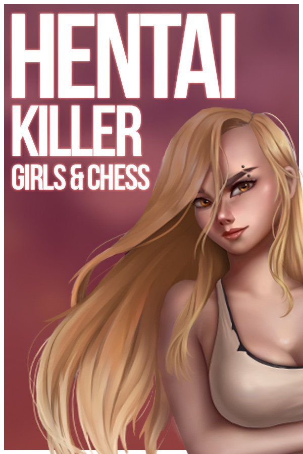 Hentai Killer: Girls & Chess