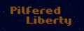 Pilfered Liberty