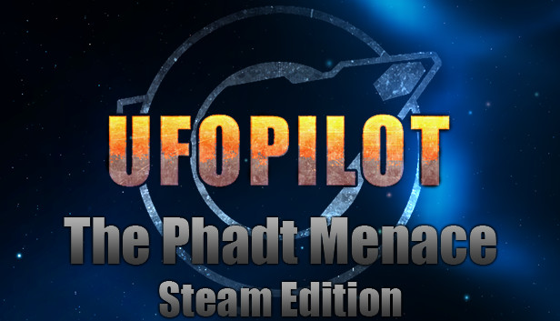 UfoPilot : The Phadt Menace - Steam Edition Steam capsule image