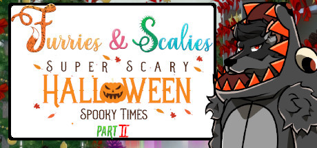 Furries & Scalies: Super Scary Halloween Spooky Times Part II Cover Image
