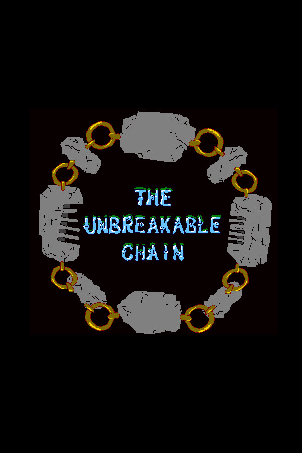 The Unbreakable Chain