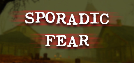 Sporadic Fear