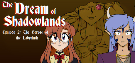 The Dream of Shadowlands Episode 2