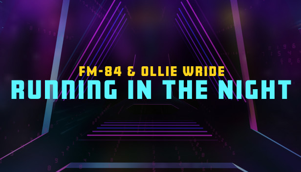 Synth Riders - FM-84 & Ollie Wride - "Running in the Night" Steam capsule image