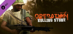 Early Access to Operation: Rolling Stone - Vietnam War