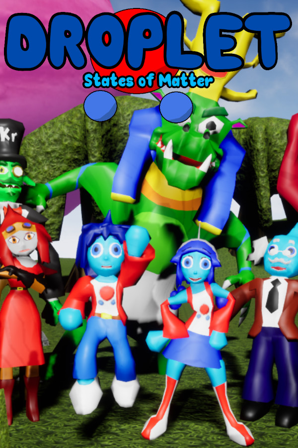 Droplet: States of Matter