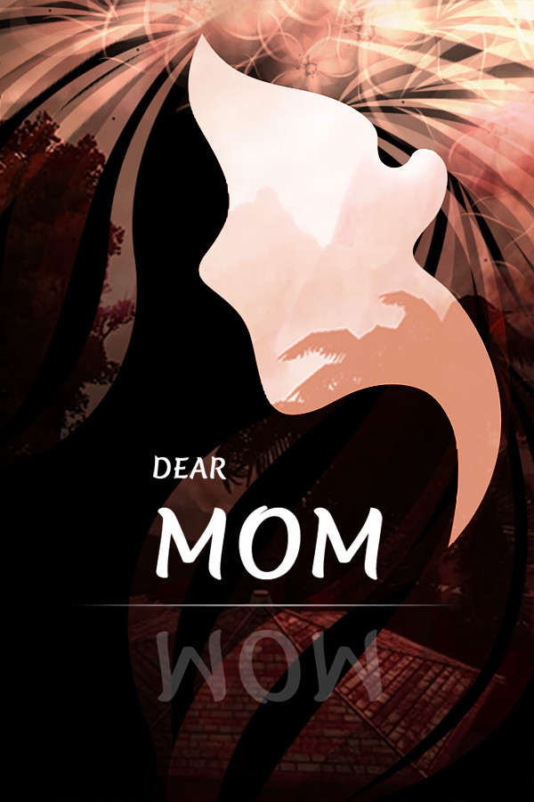 Dear Mom