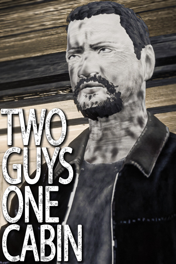 Two Guys One Cabin