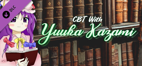 CBT With Yuuka Kazami: Getting Help With Patchouli Knowledge