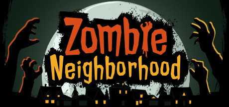 Zombie Neighborhood Cover Image