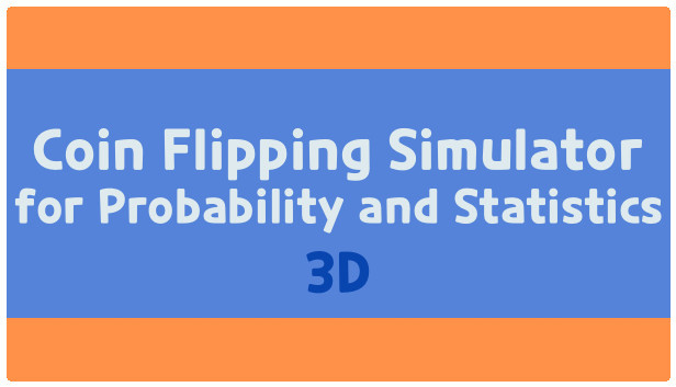 Coin Flipping Simulator for Probability and Statistics Steam capsule image