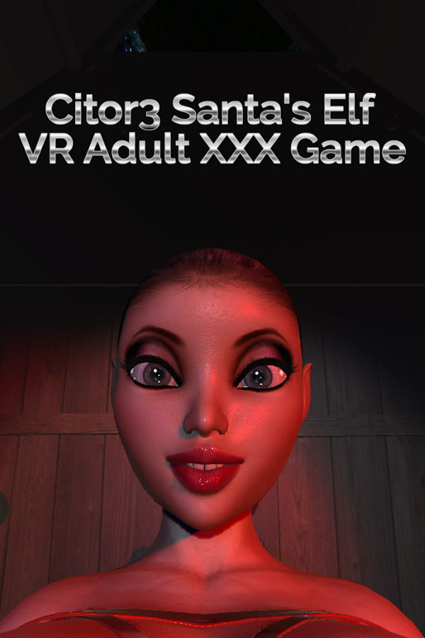 Citor3 Santa's Elf VR Adult XXX Game