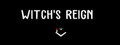 Witch's Reign