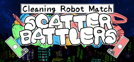 Cleaning Robot Match "Scatter Battlers"