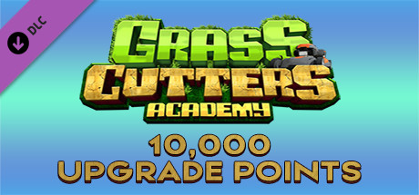 Grass Cutters Academy - 10,000 Upgrade Points Steam header image