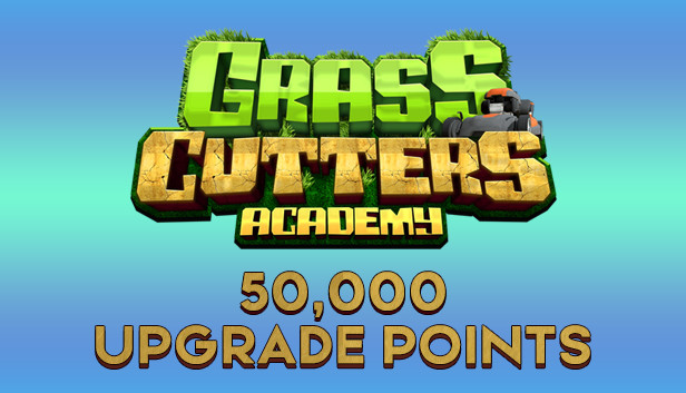 Grass Cutters Academy - 50,000 Upgrade Points Steam capsule image