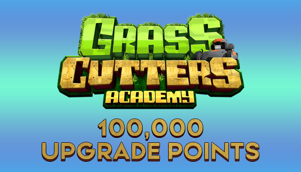 Grass Cutters Academy - 100,000 Upgrade Points Steam capsule image