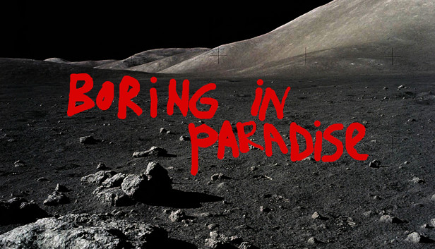Boring in paradise Steam capsule image