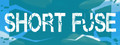 Short Fuse