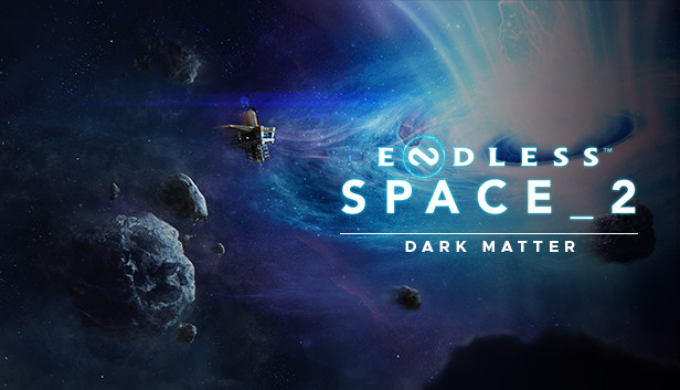 ENDLESS™ Space 2 - Dark Matter Steam capsule image