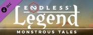 ENDLESS Legend™ - Monstrous Tales