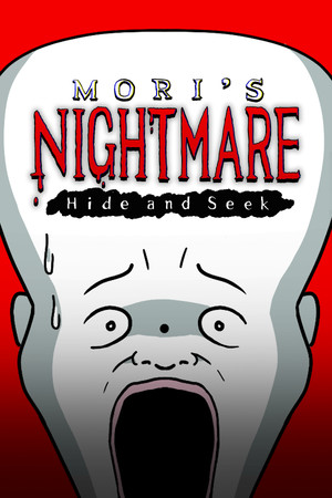 Mori's Nightmare : Hide and seek