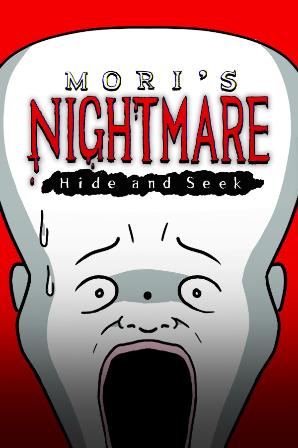 Mori's Nightmare : Hide and seek