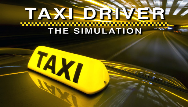 Taxi Driver - The Simulation on Steam