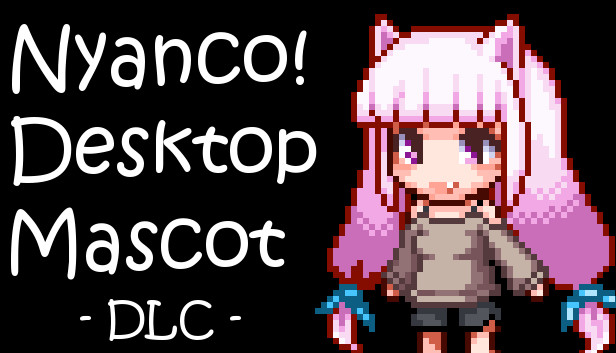 Nyanco Desktop Mascot : Nyanco-chan Steam capsule image