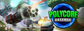 PolyCore Defense